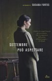 Settembre può aspettare Settembre può aspettare
