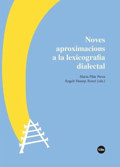 Noves aproximacions a la lexicografia dialectal