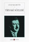 Tiryaki Sözleri