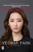 Yasamak Icin - Park, Yeonmi