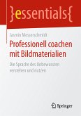 Professionell coachen mit Bildmaterialien (eBook, PDF)