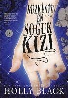 Buz Kentin En Soguk Kizi - Black, Holly