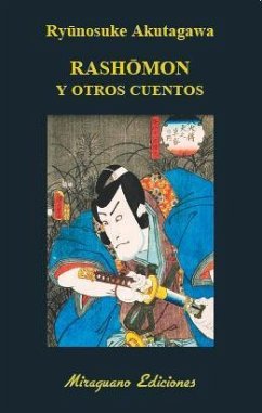 Rashomon y otros cuentos - Kozer, José; Akutagawa, Ryunosuke