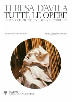 Tutte le opere. Testo spagnolo a fronte - Teresa D'Avila (Santa)