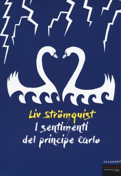 I sentimenti del principe Carlo - Strömquist, Liv