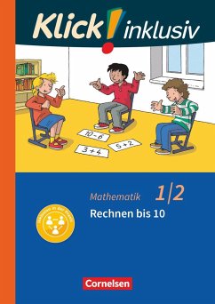 Klick! inklusiv 1./2. Schuljahr- Grundschule / Förderschule - Mathematik - Rechnen bis 10 - Franz, Petra;Weisse, Silvia;Burkhart, Silke