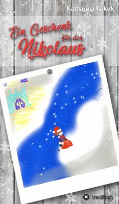 Ein Geschenk für den Nikolaus (eBook, ePUB) - Kukuk, Katharina