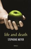 Life and death. Twilight reimagined Life and death. Twilight reimagined