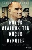 Büyük Atatürkten Kücük Öyküler Tek Cilt