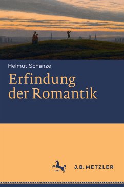 Erfindung der Romantik (eBook, PDF) - Schanze, Helmut