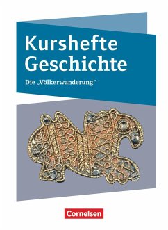 Kurshefte Geschichte. Die Völkerwanderung - Radecke-Rauh, Robert;Vogel, Ursula;Biermann, Joachim