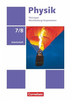 Physik 7./8. Schuljahr Ausgabe A - Arbeitsheft - Karau, Dietmar;Rabe, Thorid