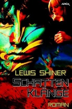 Schattenklänge - Shiner, Lewis