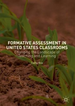 Formative Assessment in United States Classrooms - Box, Cathy