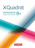 XQuadrat - Baden-Württemberg - 9. Schuljahr / XQuadrat, Ausgabe Baden-Württemberg