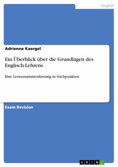 Ein Überblick über die Grundlagen des Englisch-Lehrens (eBook, PDF) - Kaergel, Adrienne