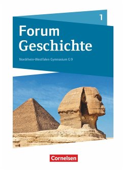 Forum Geschichte Band 1 - Gymnasium Nordrhein-Westfalen - Schülerbuch - Cornelißen, Hans-Joachim;Born, Nicky;Lodemann, Tim