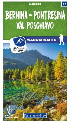 Cover Kümmerly+Frey Wanderkarte 47 Bernina, Pontresina, Val Poschiavo 1:40.000
