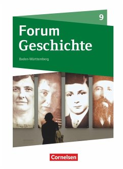 Forum Geschichte 9. Schuljahr - Gymnasium Baden-Württemberg - Von 1933 bis zum Ende des Kalten Krieges - Cornelißen, Hans-Joachim;Zodel, Andreas;Weidemann, Veronika