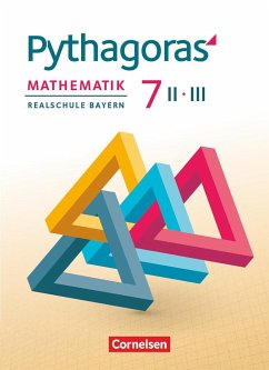 Pythagoras 7. Jahrgangsstufe (WPF II/III) - Realschule Bayern - Schülerbuch - Klein, Hannes;Kolander, Wolfgang;Theis, Barbara