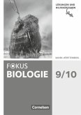 Fokus Biologie - Neubearbeitung - Baden-Württemberg - 9./10. Schuljahr / Fokus Biologie, Gymnasium Baden-Württemberg (Neubearbeitung)