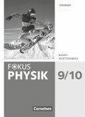 Fokus Physik - Neubearbeitung - Gymnasium Baden-Württemberg - 9./10. Schuljahr / Fokus Physik, Gymnasium Baden-Württemberg (Neubearbeitung) 1