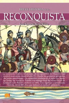 Breve historia de la Reconquista (eBook, ePUB) - de la Torre, José Ignacio
