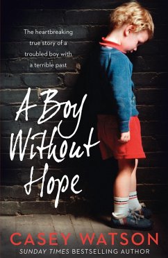 A Boy Without Hope (eBook, ePUB) - Watson, Casey