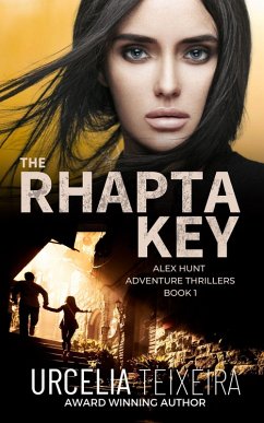 The Rhapta Key (Alex Hunt Adventure Thrillers, #1) (eBook, ePUB) - Teixeira, Urcelia