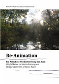Reanimation - ein Aufruf zur Wiederbelebung der Auen (eBook, ePUB) Reanimation - ein Aufruf zur Wiederbelebung der Auen (eBook, ePUB)