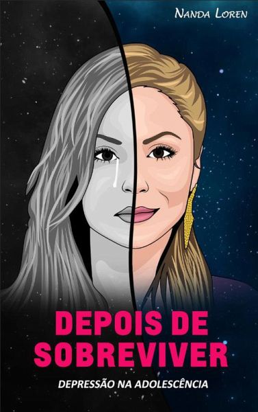 Depois de Sobreviver (Depressão na Adolescência) (eBook, ePUB)