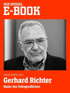Gerhard Richter - Maler des Unbegreiflichen (eBook, ePUB)