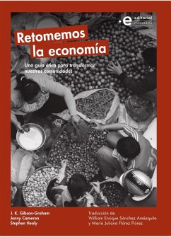 Retomemos la economía (eBook, ePUB) - Cameron, Jenny; Healy, Stephen