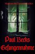 Paul Becks Gefangennahme (eBook, ePUB) - Bild 1