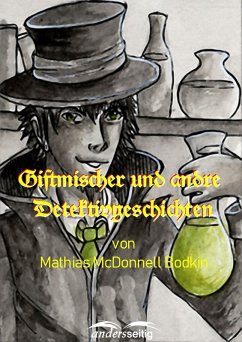 Giftmischer und andre Detektivgeschichten (eBook, ePUB) - Bodkin, Mathias McDonnell