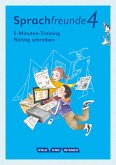 Sprachfreunde - Ausgabe Nord/Süd 4. Schuljahr - 5-Minuten-Training "Richtig schreiben"