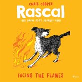 Facing the Flames - Rascal 4 (Unabridged) (MP3-Download) Facing the Flames - Rascal 4 (Unabridged) (MP3-Download)