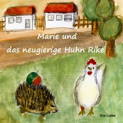 Marie und das neugierige Huhn Rike (eBook, ePUB) - Lübbe, Eva