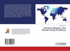 US-Africa Relations: The Donald Trump Presidency - Kupoluyi, Adewale