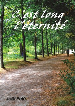 C'est long l'éternité (eBook, ePUB)