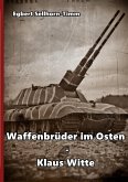 Waffenbrüder im Osten - Klaus Witte (eBook, ePUB)