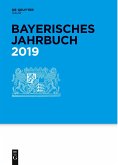 Bayerisches Jahrbuch, 98. Jahrgang, Bayerisches Jahrbuch (2019)