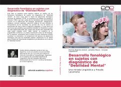 Desarrollo fonológico en sujetos con diagnóstico de "Debilidad Mental"