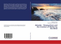 Advaida ¿ Panpsychism and the Creation of Matter by the Mind - Kurup, Ravikumar;Achutha Kurup, Parameswara