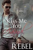 Kiss Me You Animal (Touch of Gray, #1) (eBook, ePUB)