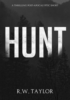 Hunt (eBook, ePUB) - Taylor, R. W.