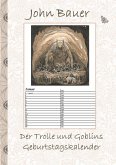 Der Trolle und Goblins Geburtstagskalender Der Trolle und Goblins Geburtstagskalender