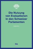 Die Nutzung von Evaluationen in den Schweizer Parlamenten