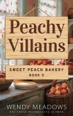 Peachy Villains (Sweet Peach Bakery, #5) (eBook, ePUB)