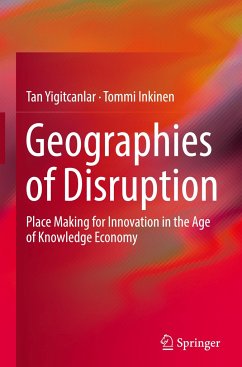 Geographies of Disruption - Yigitcanlar, Tan;Inkinen, Tommi
